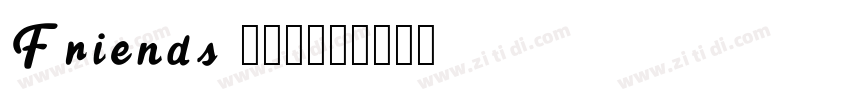 Friends Black字体转换